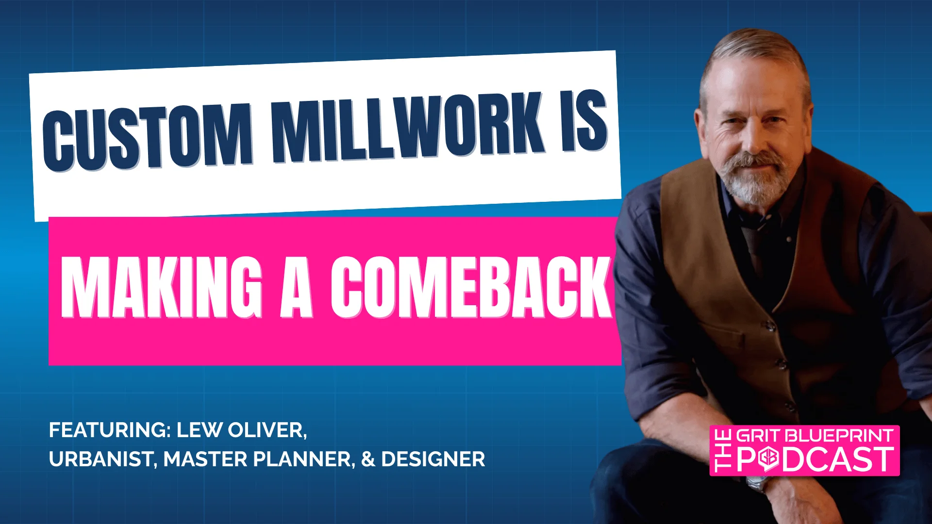 Lew Oliver on custom millwork making a comeback