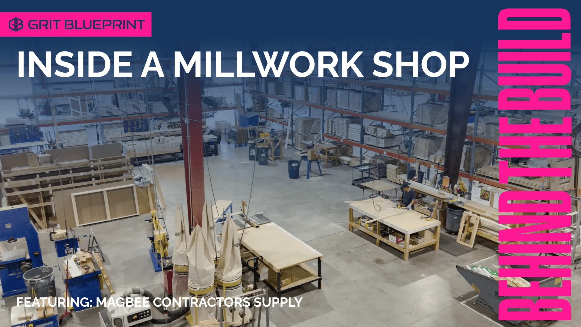 Behind The Build: Inside a 70-year family custom millwork shop, featuring Magbee Contractors Supply