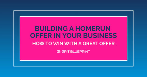 Building A Homerun Offer In Your Building Industry Business