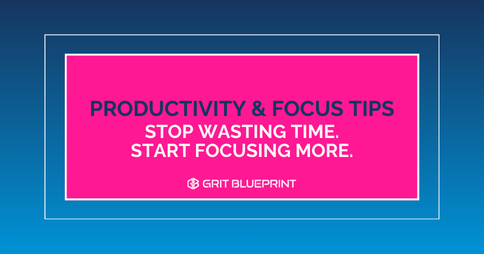 Productivity & Focus Tips