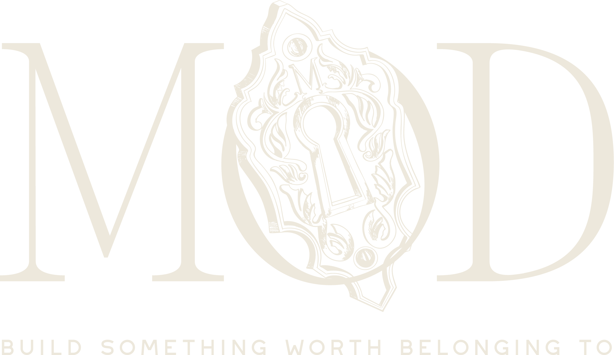 MOD primary lockup, build something worth belonging to